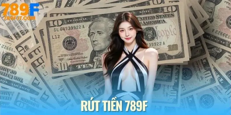 Rút tiền 789f